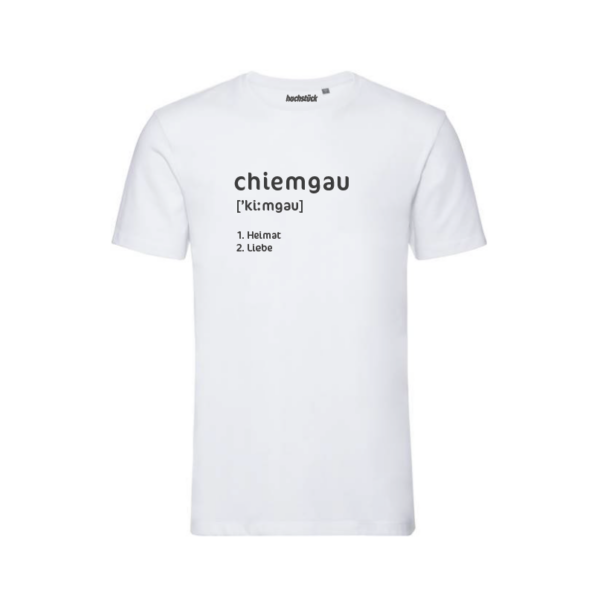 Hochstück – Chiemgau – T-Shirt - Weiss