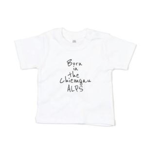 Baby T-Shirt – Born in the Chiemgau Alps – Weiss